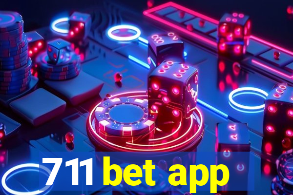 711 bet app